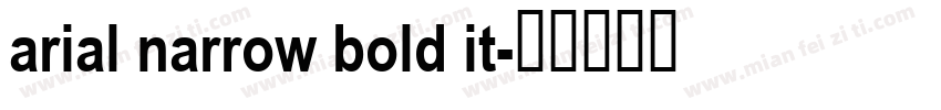 arial narrow bold it字体转换